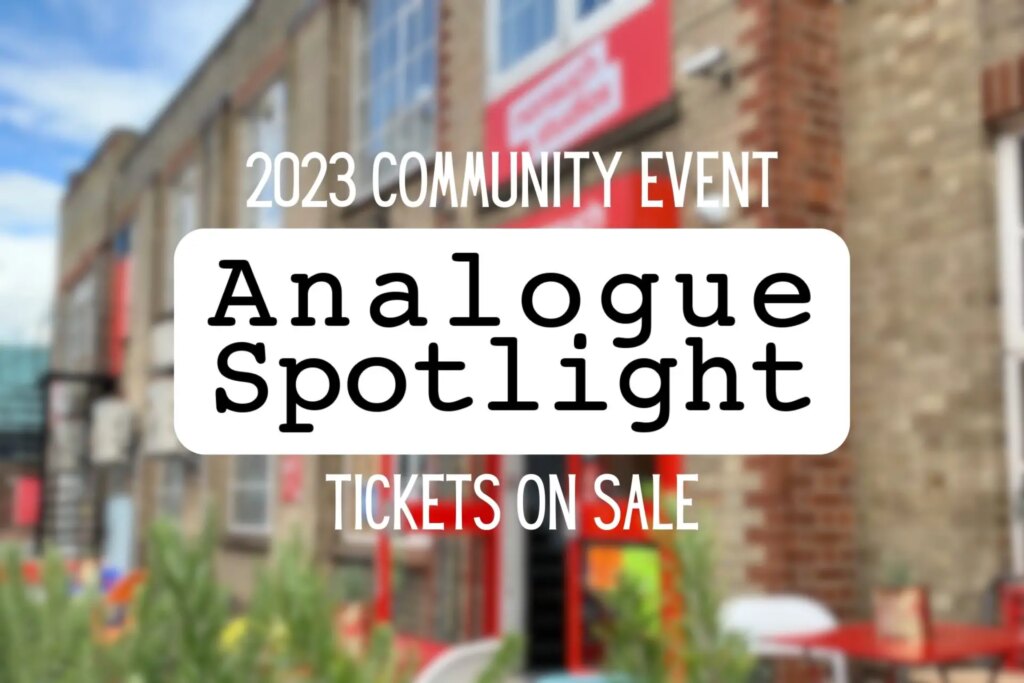 2023 Analogue Spotlight Community Event