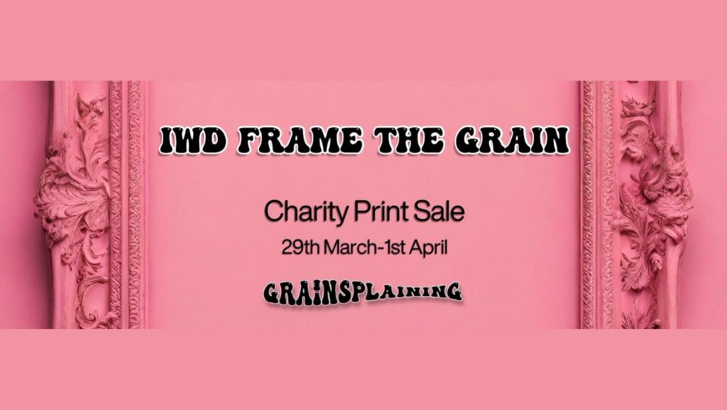Grainsplaining International Women's Month Print Sale